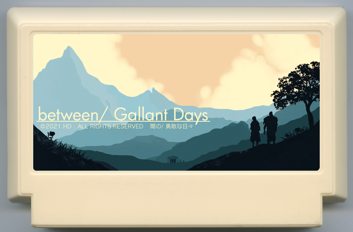 between/ Gallant Days