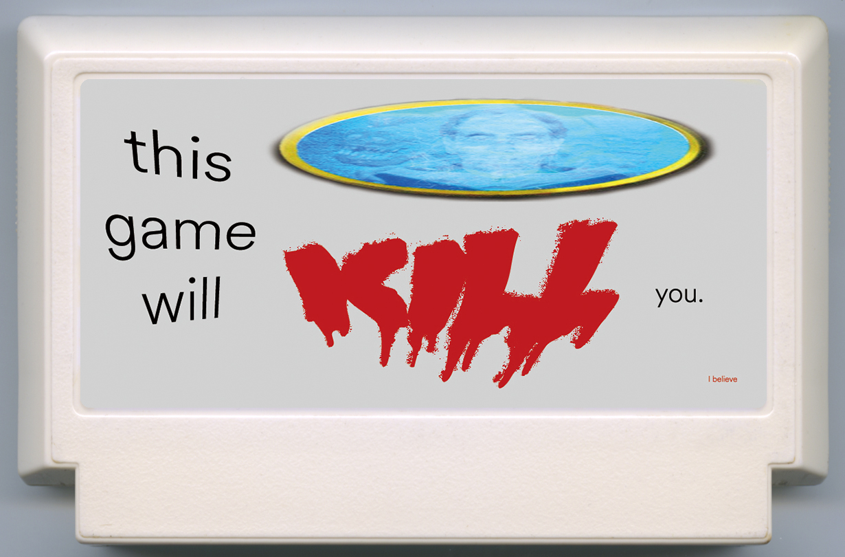 this game will kill you